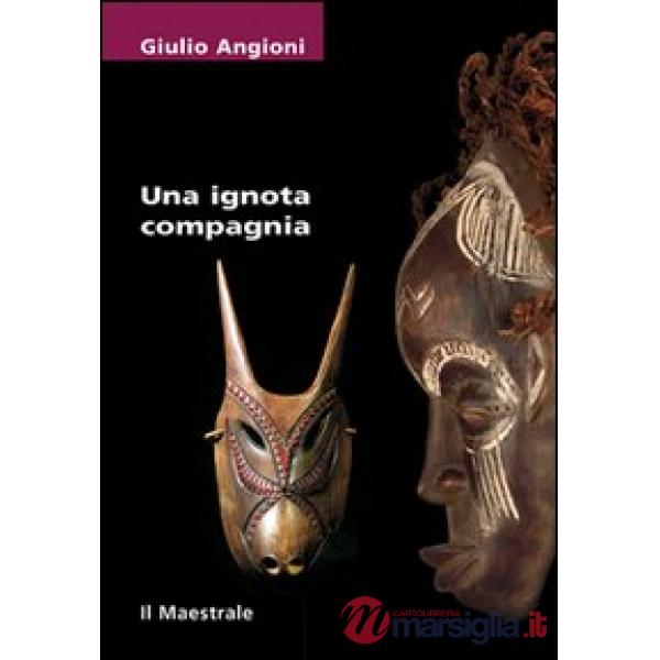Ignota compagnia (Una)