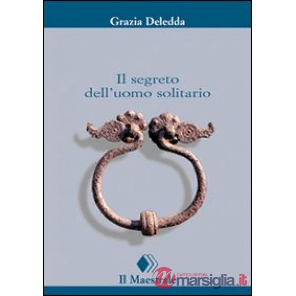 Segreto dell'uomo solitario (Il)