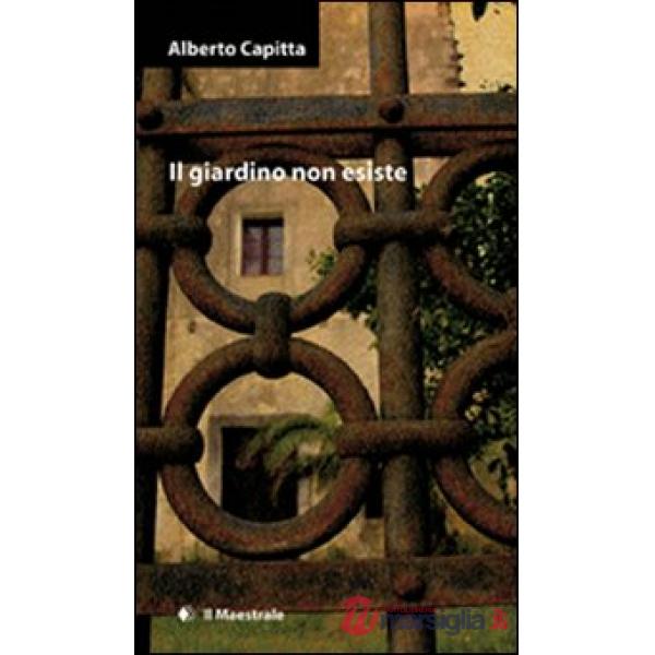 Giardino non esiste (Il)