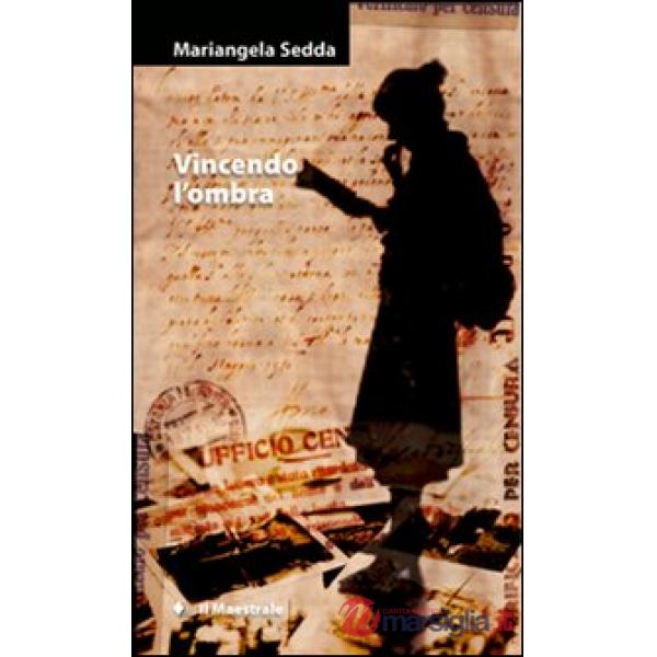 Vincendo l'ombra