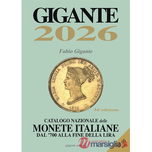 Gigante 2026. Catalogo nazionale delle monete italiane dal '700 alla fine della lira. Con app