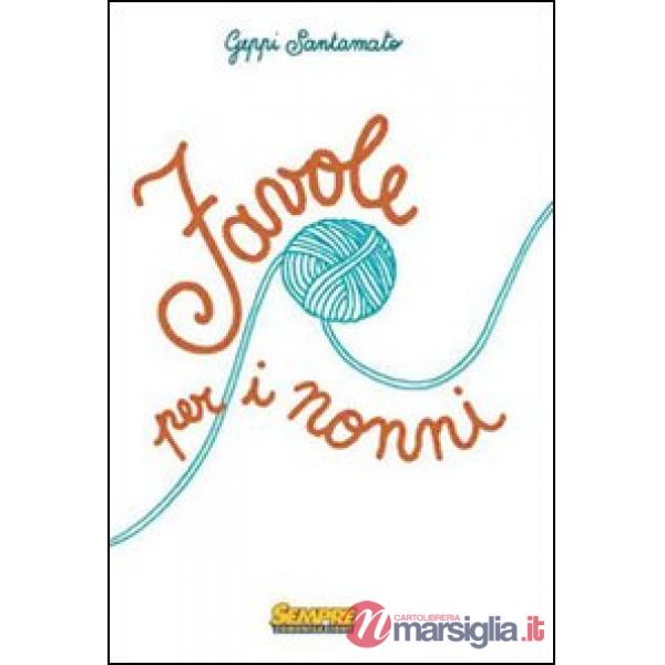 Favole per i nonni