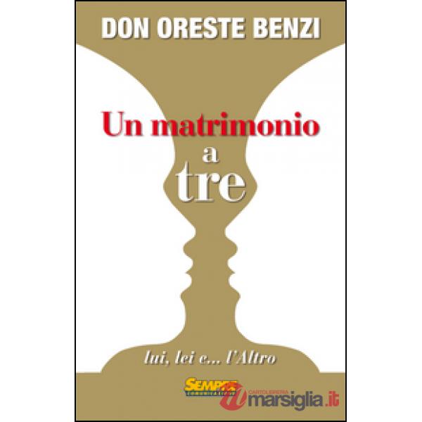 Matrimonio a tre lui, lei e... l'altro (Un)