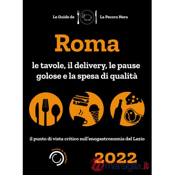 Roma de La Pecora Nera 2022. Le tavole, il delivery, le pause golose e la spesa di qualità