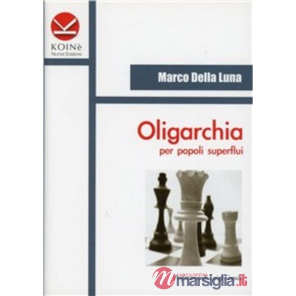 Oligarchia per popoli superflui. L'ingegneria sociale della decrescita infelice