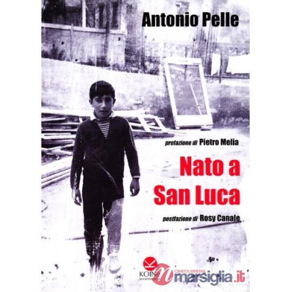 Nato a San Luca