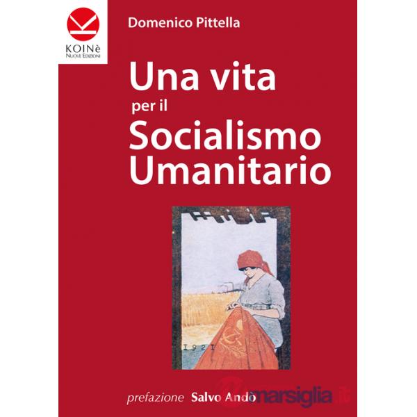 Vita per il socialismo umanitario (Una)