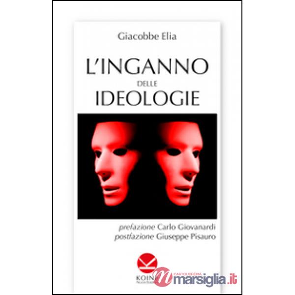 Inganno delle ideologie (L')