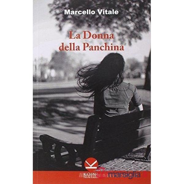 Donna della panchina (La)