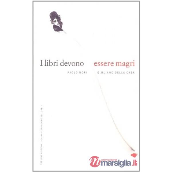 Libri devono essere magri (I)