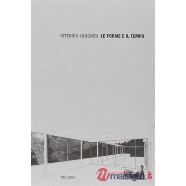 Forme e il tempo (Le)
