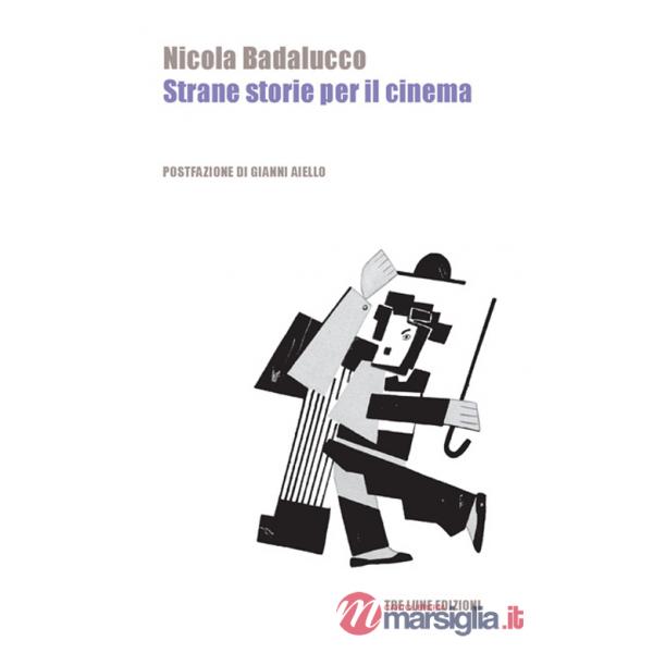 Strane storie per il cinema