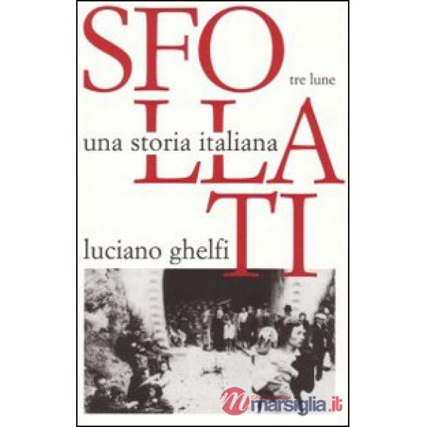 Sfollati. Una storia italiana