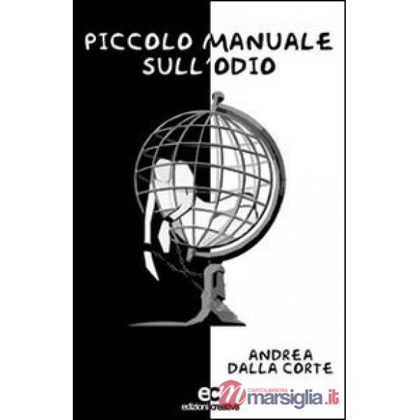 Piccolo manuale sull'odio