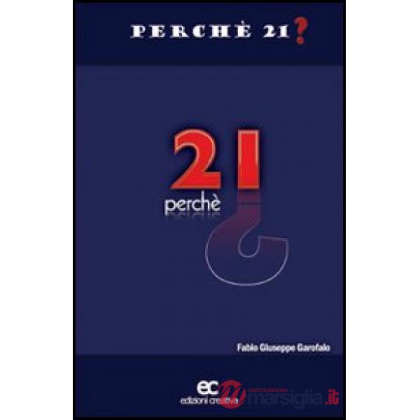 Perché 21?