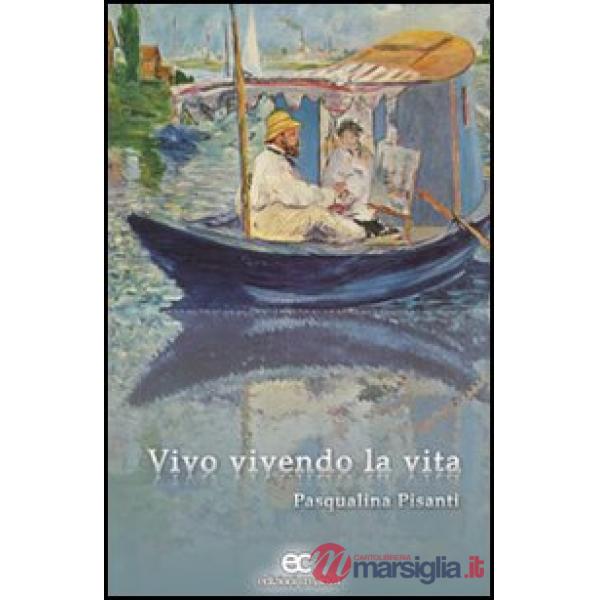 Vivo vivendo la vita