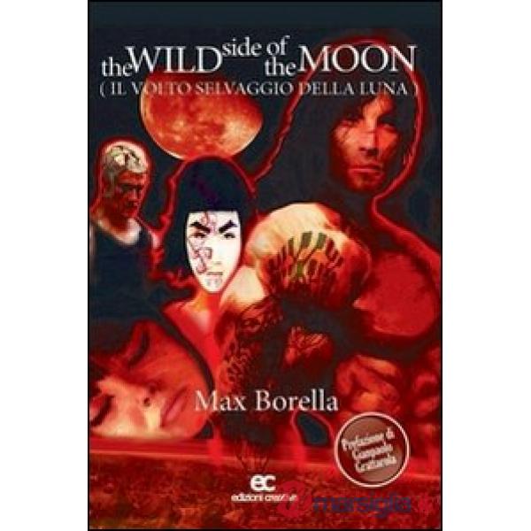 Wilde side of the moon (The)