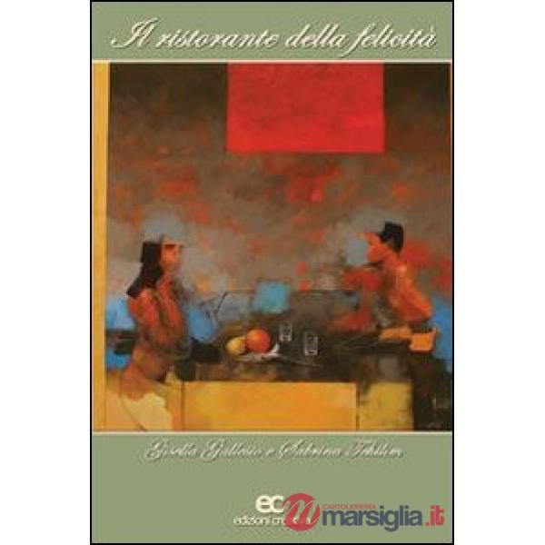 Ristorante della felicità (Il)