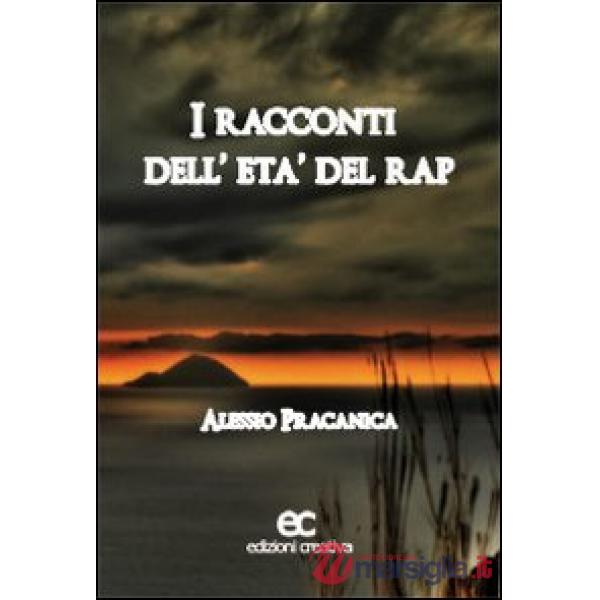 Racconti dell'età del rap (I)