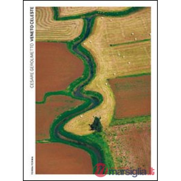 Veneto celeste. Ediz. italiana e inglese