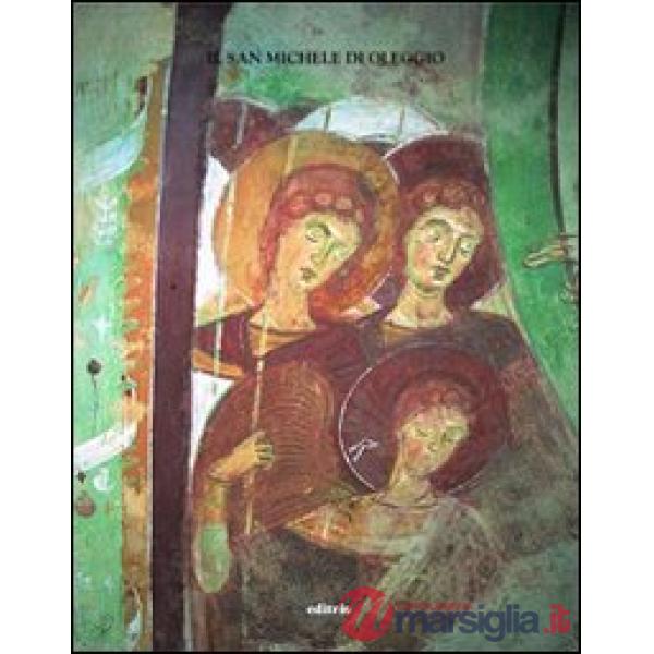 San Michele di Oleggio. Ediz. illustrata (Il)