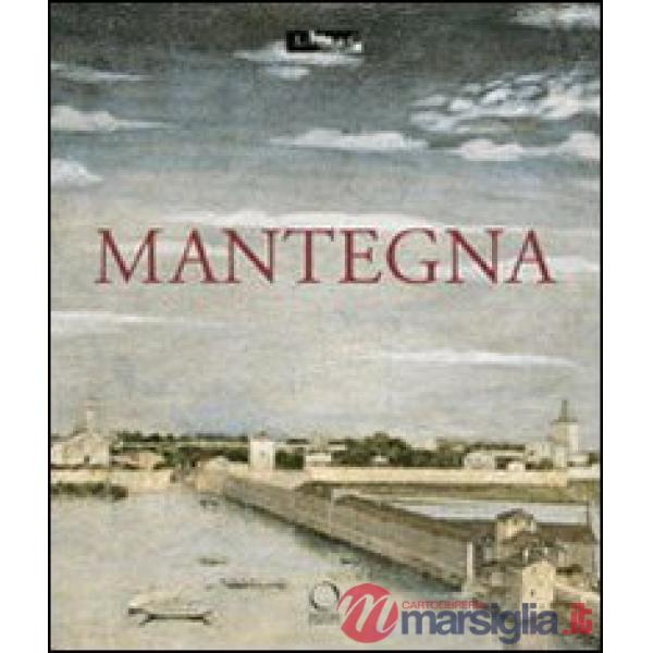 Mantegna. Catalogo della mostra (Parigi, 26 settembre 2008-5 gennaio 2009). Ediz. illustrata
