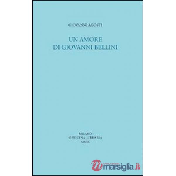 Amore di Giovanni Bellini (Un)