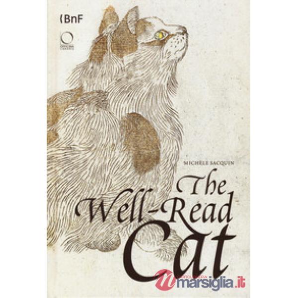 Well-read cat. From the National library of France. Ediz. illustrata (THe)