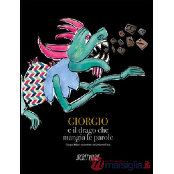 Giorgio e il drago che mangia le parole