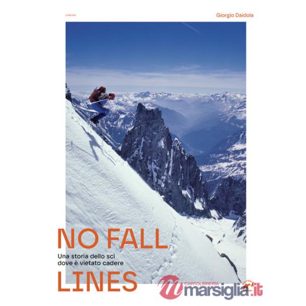 No fall lines. Una storia dello sci dove è vietato cadere