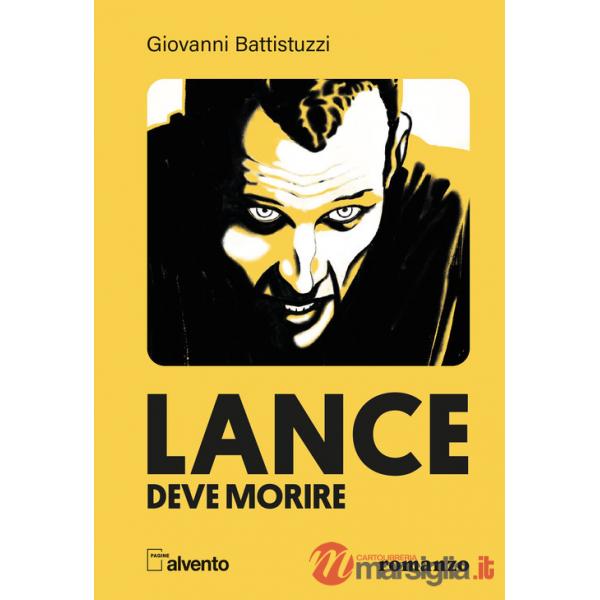 Lance deve morire