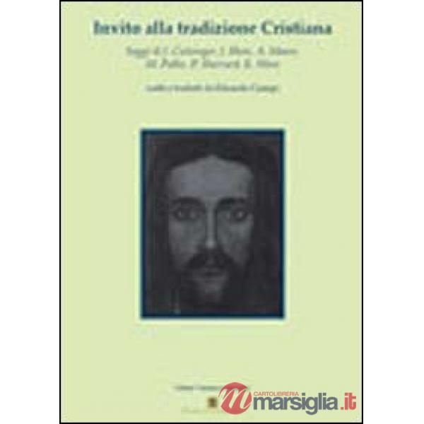 Invito alla tradizione cristiana