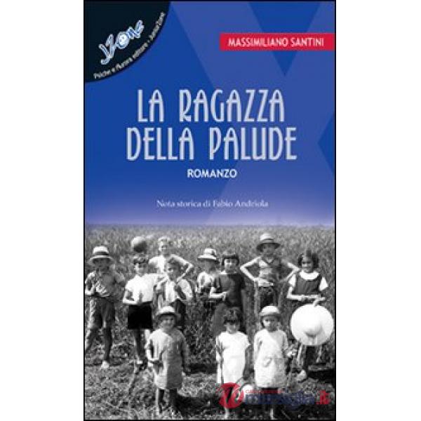 RAGAZZA DELLA PALUDE (LA)