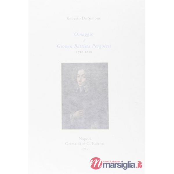 Omaggio a Giovan Battista Pergolesi (1710-2010)