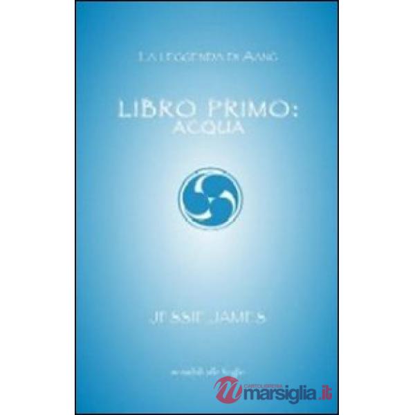 Libro primo. Acqua