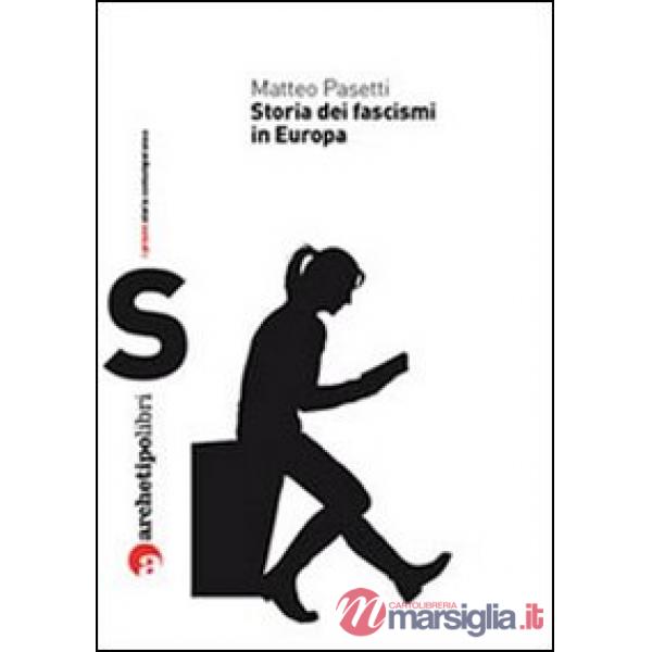 Storia dei fascismi in Europa