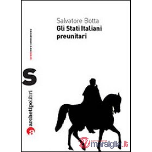 Stati italiani preunitari (Gli)