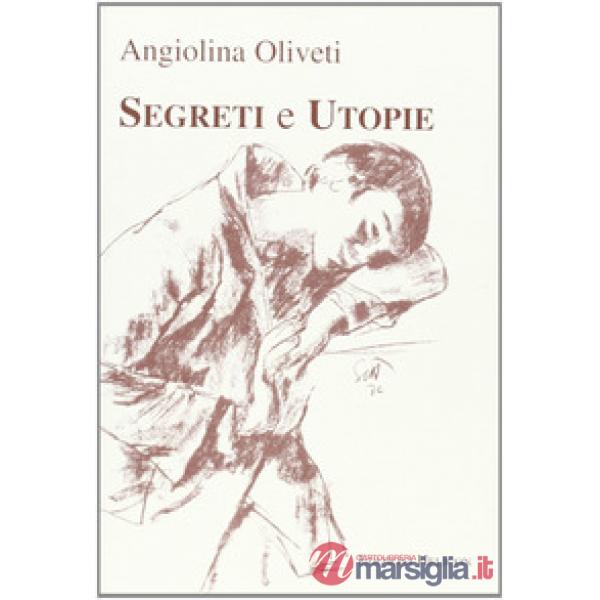 Segreti e utopie
