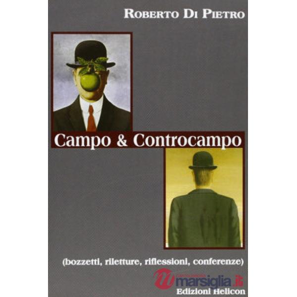 Campo e controcampo. Bozzetti, riletture, riflessioni, conferenze