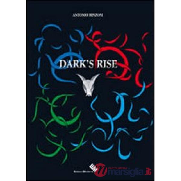 Dark's rise