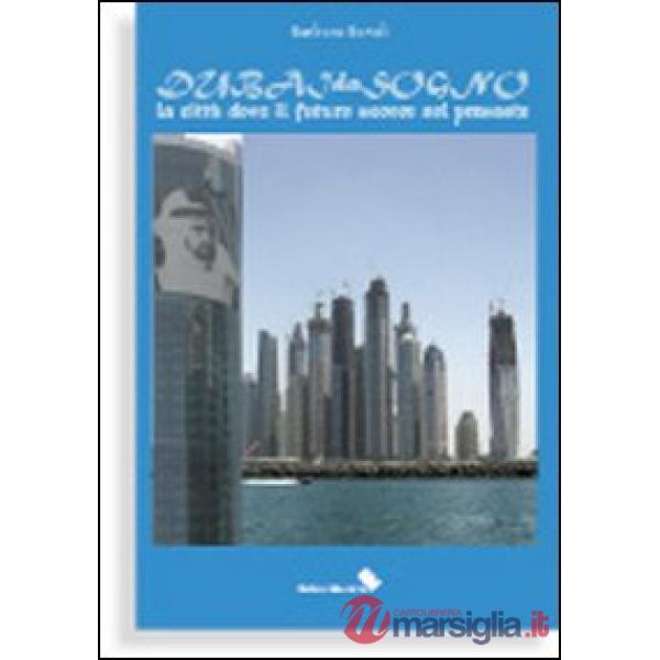 Dubai da sogno