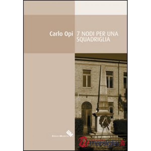 Sette nodi per una squadriglia