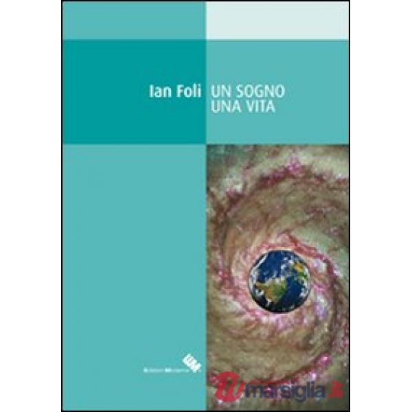 Sogno una vita (Un)