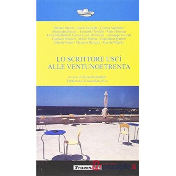 Scrittore uscì alle ventuno e trenta (Lo)