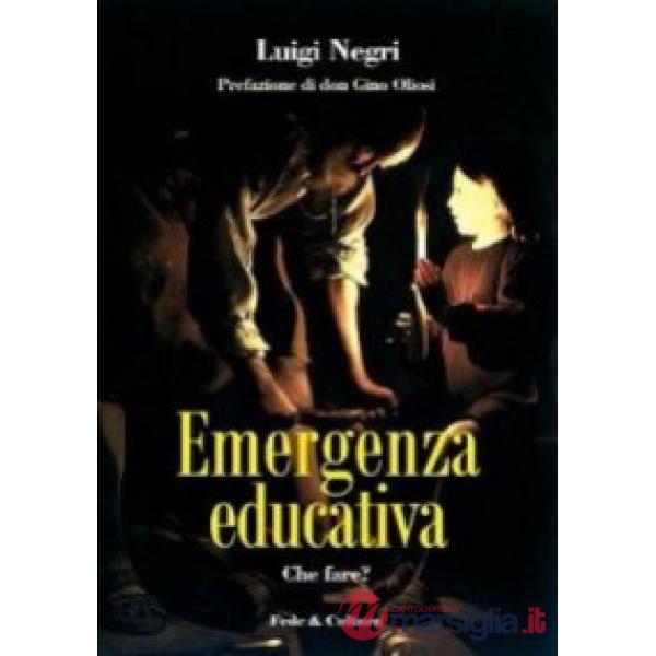 Emergenza educativa. Che fare?