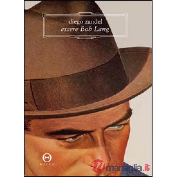 Essere Bob Lang