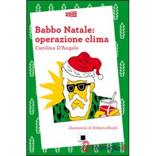Babbo Natale: operazione clima