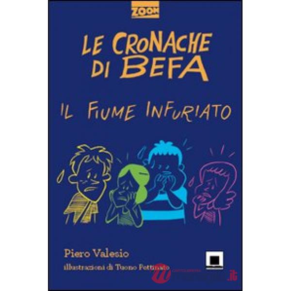 Cronache di Befa. Il fiume infuriato (Le)