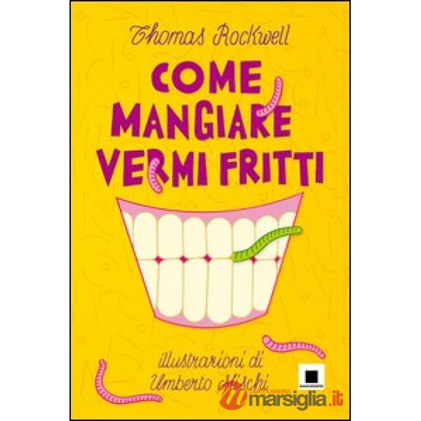 Come mangiare vermi fritti