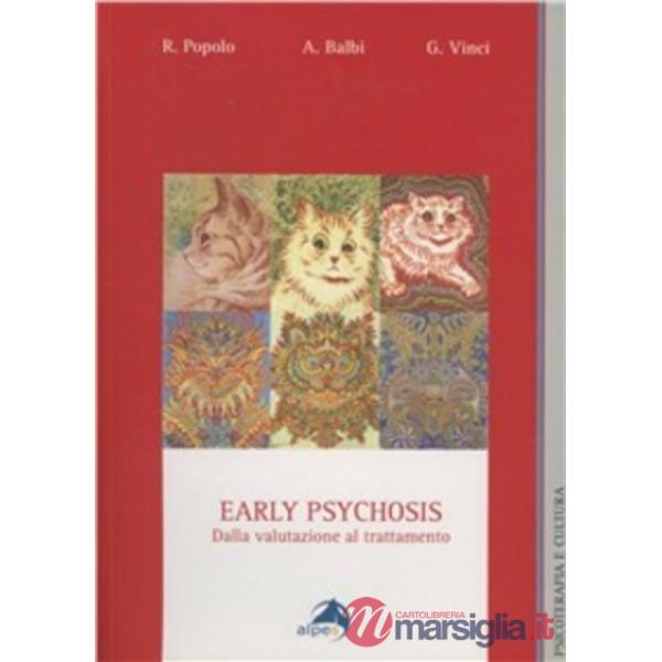 Early psychosis. Dalla valutazione al trattamento